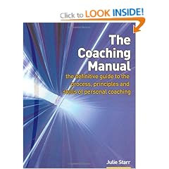 The Coaching Manual: The Definitive Guide to the Process and Skills of Personal Coaching