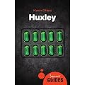 Huxley: A Beginner's Guide (Beginners Guides, Oneworld) (Beginners Guide (Oneworld))