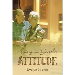 Aging with Gentle Attitude