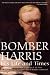 "Bomber" Harris: His Life and Times (Greenhill Military Paperback)