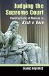 Judging the Supreme Court: Constructions of Motives in Bush v. Gore (Rhetoric & Public Affairs)