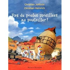 Pas de poules mouill�es au poulailler !