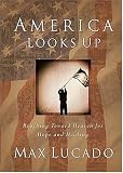 America Looks Up: Reaching Toward Heaven for Hope and Healing