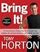 BRING IT!: The Revolutionary Fitness Plan for All Levels That Burns Fat, Builds Muscle, and Shreds Inches
