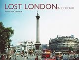 Lost London in colour