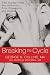Breaking the Cycle: Free Yourself from Sex Addiction, Porn Obsession, and Shame
