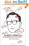 Clients from Hell: A Collection of An...