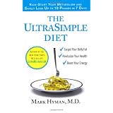 The UltraSimple Diet: Kick-Start Your Metabolism and Safely Lose Up to 10 Pounds in 7 Days