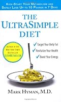 The UltraSimple Diet: Kick-Start Your Metabolism and Safely Lose Up to 10 Pounds in 7 Days