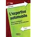 L'expertise automobile : Aspects juridiques et pratiques de la profession