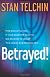 Betrayed!