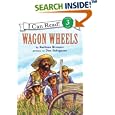 Wagon Wheels (I Can Read Book 3)