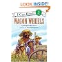Wagon Wheels (I Can Read Book 3)