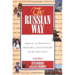 The Russian Way, Second Edition: Aspects of Behavior, Attitudes, and Customs of the Russians
