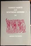 Yankee Saints and Southern Sinners