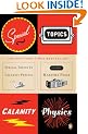 Special Topics in Calamity Physics
