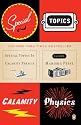 Special Topics in Calamity Physics