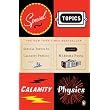 Special Topics in Calamity Physics ~ Marisha Pessl