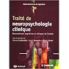 Trait� de neuropsychologie clinique : Neurosciences cognitives et cliniques de l'adulte