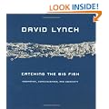 Catching the Big Fish: Meditation, Consciousness and Creativity