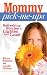 Mommy Pick-Me-Ups: Refreshing Stories to Lighten Your Load