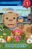 Dog Days (Team Umizoomi) (Step into Reading)