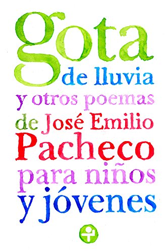 Gota de lluvia y otros poemas para ninos y jovenes / Raindrop and Other Poems for Children and Teenagers (Biblioteca Era) (Spanish Edition)