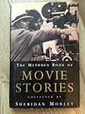 The Methuen book of movie stories