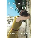 Small Wars: A Novel