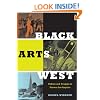Black Arts West: Culture and Struggle in Postwar Los Angeles