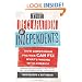 The Declaration of Independents: How Libertarian Politics Can Fix What's Wrong with America