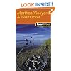 Fodor's In Focus Martha's Vineyard & Nantucket, 1st Edition (Travel Guide)