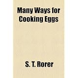 Many Ways for Cooking Eggs ~ S. T. Rorer