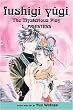 Fushigi Yugi: The Mysterious Play: Volume 1: Priestess (Gollancz)