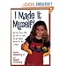 I Made It Myself!: Mud Cups, Pizza Puffs, and Over 100 Other Fun and Healthy Recipes for Kids to Make