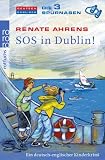 Die 3 Sp�rnasen - SOS in Dublin!: Ein deutsch-englischer Kinderkrimi