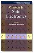 Concepts in Spin Electronics (Series on Semiconductor Science and Technology)