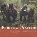 Forces de la nature : Chevaux & d�bardeurs des for�ts de France