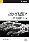 Medical ethics and the elderly