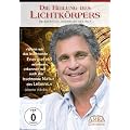 Die Heilung des Lichtk�rpers. Energetische Heilweisen der Inka