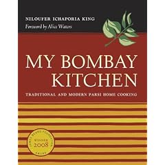 My Bombay Kitchen: Traditional and Modern Parsi Home Cooking