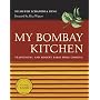 My Bombay Kitchen: Traditional and Modern Parsi Home Cooking