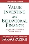 Value Investing and Behavioral Finance: Insights into Indian Stock Market Realities