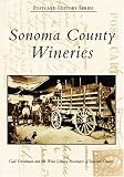 Search : Sonoma County Wineries   (CA)  (Postcard History Series)