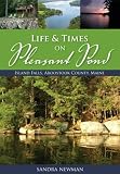 Life and Times on Pleasant Pond