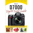 Nikon D7000 Digital Field Guide by Thomas