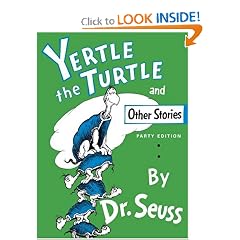 Yertle the Turtle and Other Stories