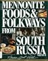 Mennonite Foods and Folkways from South Russia, Vol. 2