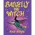 Badjelly the Witch: A Fairy Story