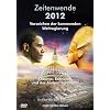 Zeitenwende 2012 - Vorzeichen der kommenden Weltregierung, DVD